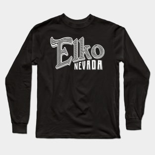 Vintage Elko, NV Long Sleeve T-Shirt